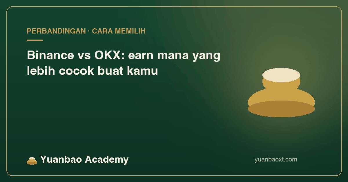 Sampul perbandingan lini produk earn Binance dan OKX